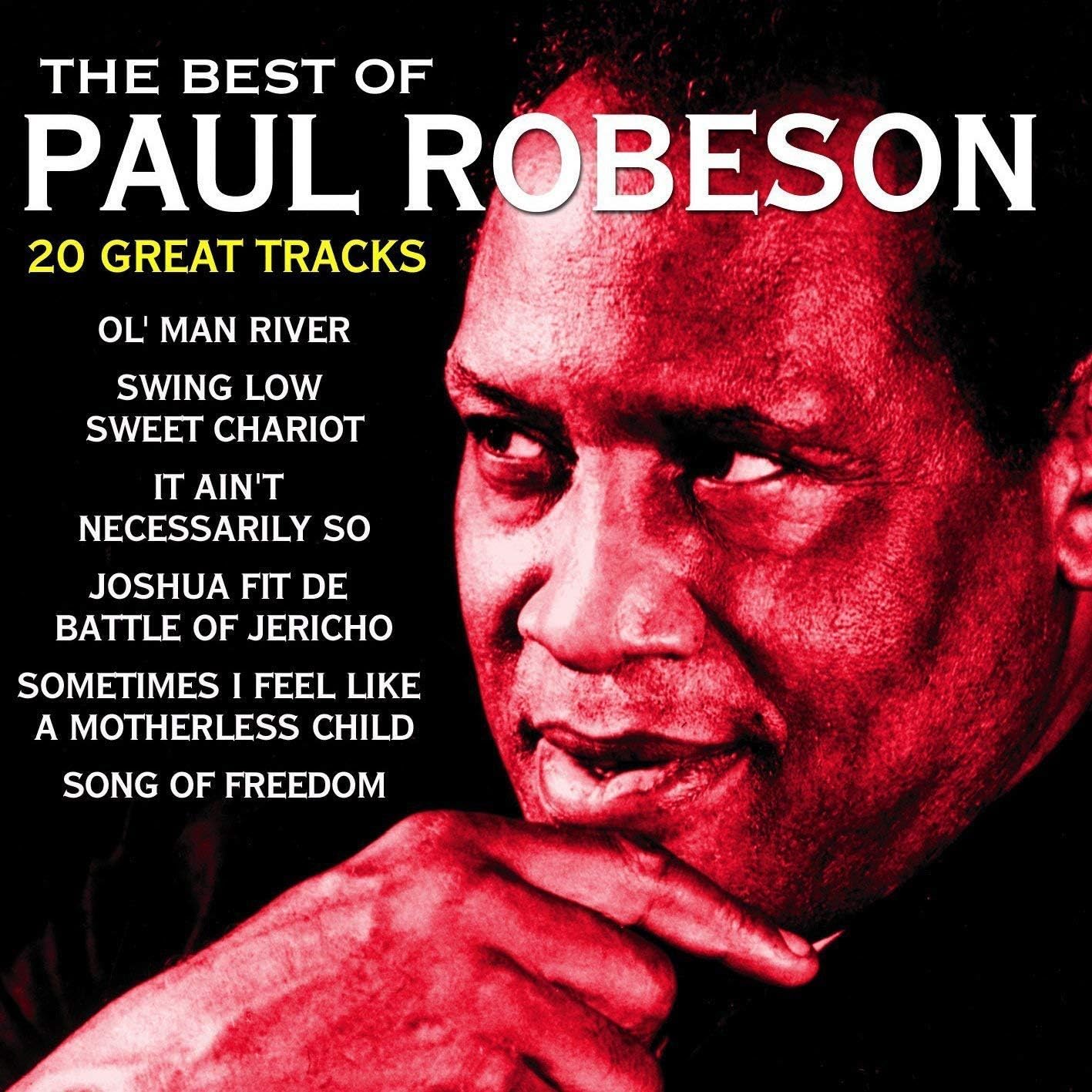 The Best of Paul Robeson Paul Robeson