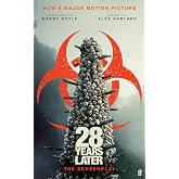 28 Years Later: The Screenplay