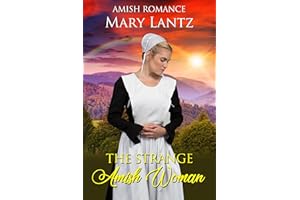 The Strange Amish Woman