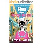 Shop 'til you Drop Dead: A Penelope Sinclair Cozy Murder Mystery