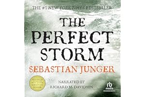 The Perfect Storm: A True Story of Men Against the Sea