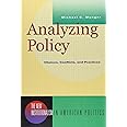 Analyzing Policy: Choices, Conflicts, and Practices (New Institutionalism in American Politics)