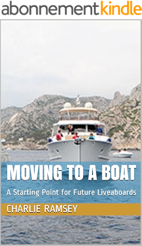 Download Moving to a Boat: A Starting Point for Future Liveaboards (Trawler Life Book 1) (English Edition) PDF