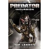 Predator - Incursion: The Rage War Book 1