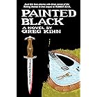 Painted Black: A Novel (Dust Bin Bob Book 2)