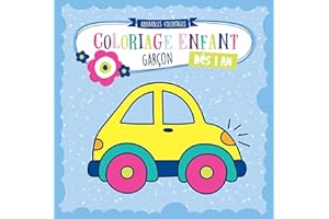 Coloriage enfant dès 1 an GARÇON: Cahier de dessin pour garçons avec auto, pompier, police, tracteur, camion, dinosaure et de