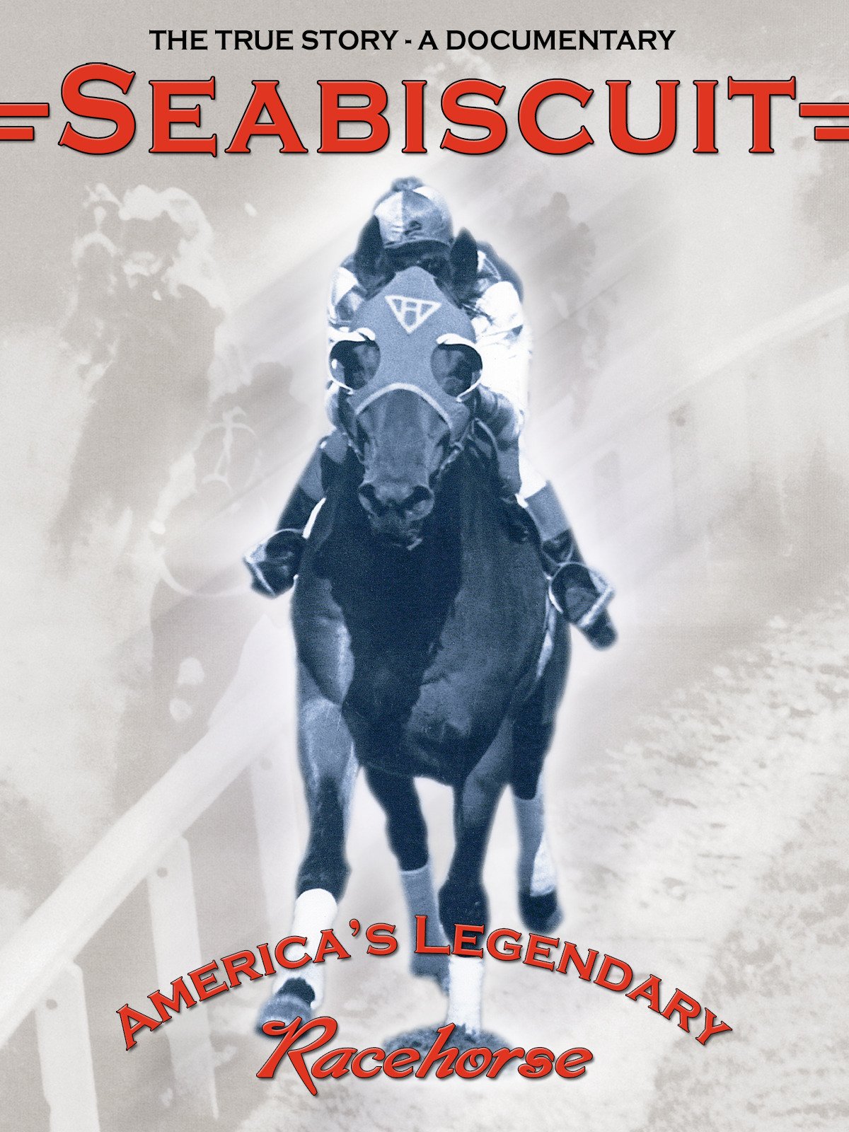 Watch Seabiscuit America's Legendary Racehorse The True Story (A
