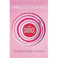 The Choice: The Abortion Divide in America book cover