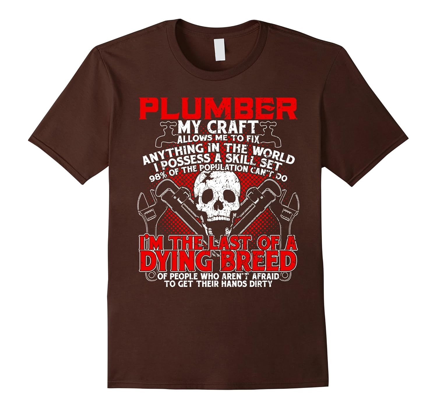 Last Of A Dying Breed: Plumber Craft | Plumber Gift Shirt-anz