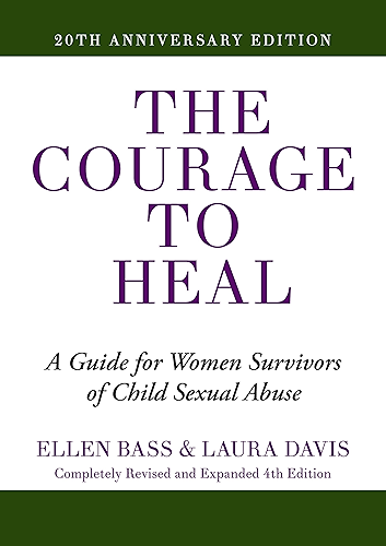 Download The Courage to Heal: A Guide for Women Survivors of Child Sexual Abuse (English Edition) PDF