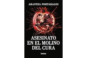 Asesinato en el Molino del Cura (Los crímenes de Loeiro 2) (Spanish Edition)