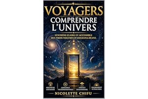Comprendre l’univers de Voyager : Synthèse claire et accessible des trois volumes d’Ashayana Deane (French Edition)