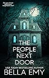 The People Next Door: a spooky short story