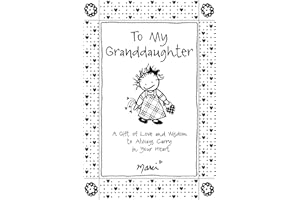 To My Granddaughter: A Gift of Love and Wisdom to Always Carry in Your Heart by Marci & the Children of the Inner Light, Gift Book for Christmas, Birthday, or Anytime from Blue Mountain Arts