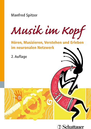 Download Musik im Kopf: Hören, Musizieren, Verstehen und Erleben im neuronalen Netzwerk (German Edition) PDF