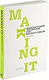 Making It: Manufacturing Techniques for Product Design