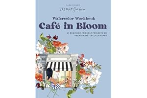 Watercolor Workbook: Café in Bloom: 25 Beginner-Friendly Projects on Premium Watercolor Paper