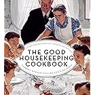 The Good Housekeeping Cookbook: Sunday Dinner: 1275 Recipes from America's Favorite Test Kitchen