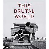 This Brutal World