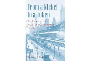 From a Nickel to a Token: The Journey from Board of Transportation to MTA