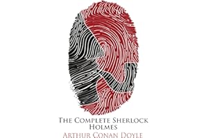 The Complete Sherlock Holmes: Tales of a Consulting Detective