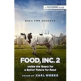Food, Inc. 2: Inside the Quest for a Better Future for Food