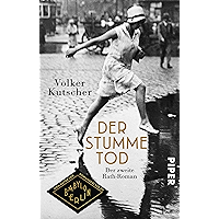Der stumme Tod: Der zweite Rath-Roman (Die Gereon-Rath-Romane 2) (German Edition) book cover