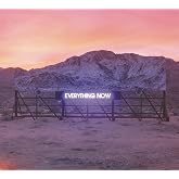 Everything Now Day Version