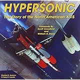 Hypersonic: The Story of the North American X-15 (Revised Edition) (Specialty Press)