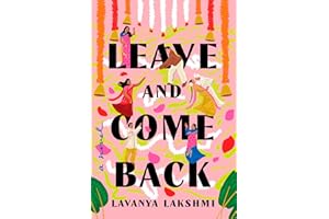 Leave and Come Back: A Novel