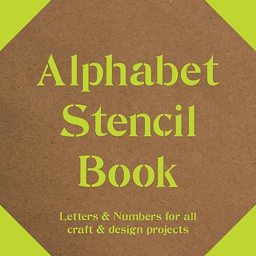 Download Alphabet Stencil Book: Letters & Numbers for all craft & design projects PDF