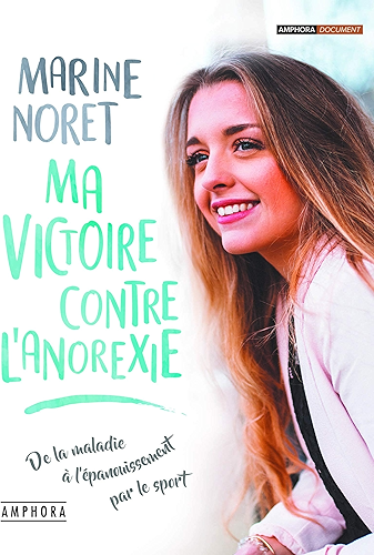 Download Ma victoire contre l'anorexie PDF