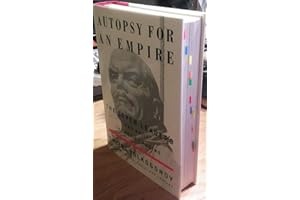 Autopsy for an Empire: The Seven Leaders Who Built the Soviet Regime