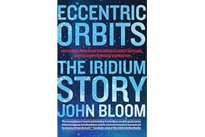 Eccentric Orbits: The Iridium Story