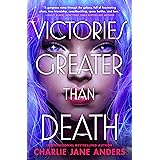 Victories Greater Than Death (Unstoppable, 1)