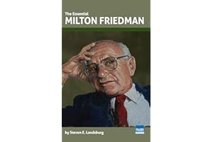 The Essential Milton Friedman (Essential Scholars)