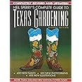 Neil Sperry's Complete Guide to Texas Gardening