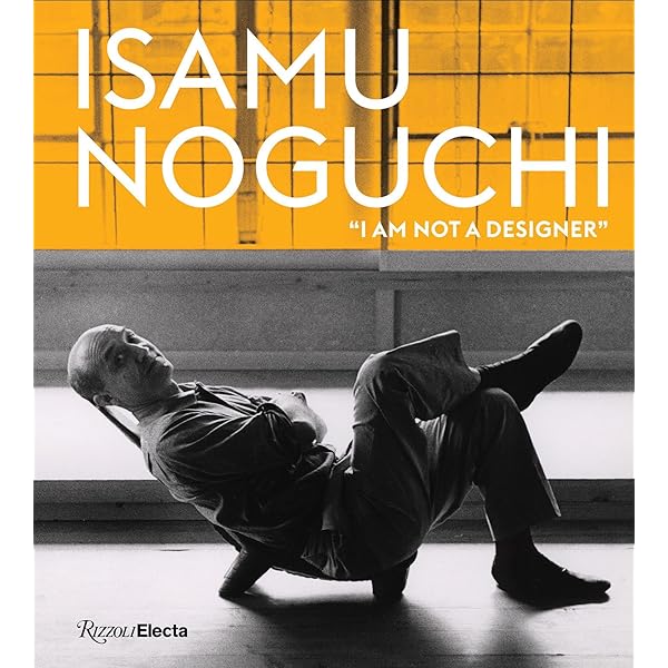 Isamu Noguchi: “I am not a designer”: Obniski, Monica, Sullivan