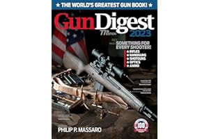 Gun Digest 2023, 77th Edition: The World's Greatest Gun Book!
