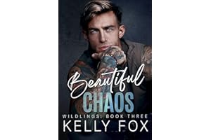 Beautiful Chaos (Wildlings Book 3)