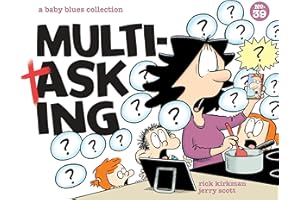 Multitasking: A Baby Blues Collection