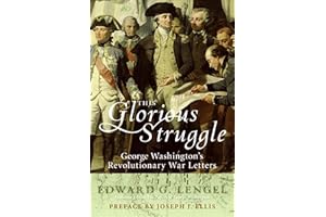 This Glorious Struggle: George Washington's Revolutionary War Letters