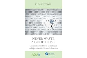 Never Waste a Good Crisis: Lessons Learned from Data Fraud and Questionable Research Practices