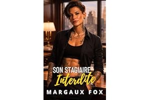 Son Stagiaire Interdite: Une romance saphique brûlante entre une avocate glaciale et sa jeune stagiaire (Amours Secrètes t. 3