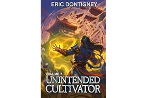 Unintended Cultivator: Volume Seven