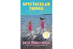 Spectacular Things: Reese's Book Club: A Novel