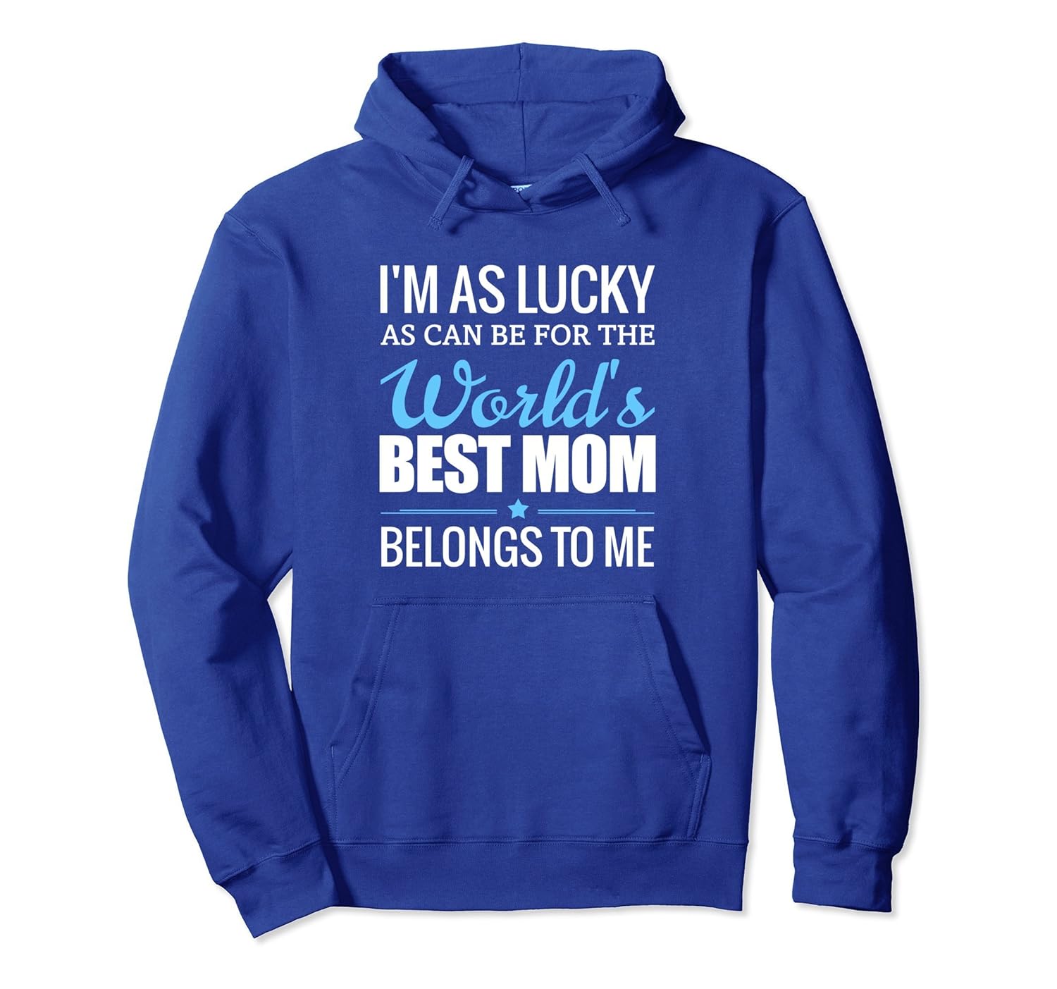 World's Best Mom Belong To Me Pullover Hoodie-anz