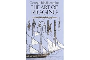The Art of Rigging (Dover Maritime)