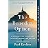 The Benedict Option: A Strategy for Christians in a Post-Christian Nation