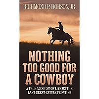 Nothing Too Good for a Cowboy book cover
